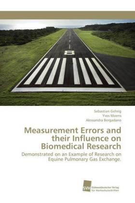 Gehrig / Moens / Bergadano |  Measurement Errors and their Influence on Biomedical Research | Buch |  Sack Fachmedien