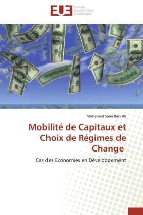 Ben Ali |  Mobilité de Capitaux et Choix de Régimes de Change | Buch |  Sack Fachmedien