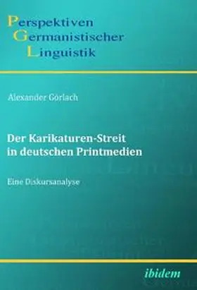 Görlach |  Der Karikaturen-Streit in deutschen Printmedien | Buch |  Sack Fachmedien