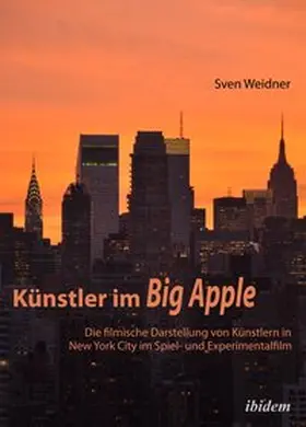Weidner |  Künstler im Big Apple | Buch |  Sack Fachmedien