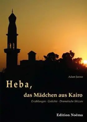 Adam |  Heba, das Mädchen aus Kairo | Buch |  Sack Fachmedien