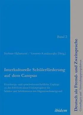 Haberzettl / Yasemin |  Interkulturelle Schülerförderung auf dem Campus. Erziehungs- und sprachwissenschaftliche Zugänge zu den Effekten eines Förderprojektes für Schüler und Schülerinnen mit Migrationshintergrund | Buch |  Sack Fachmedien