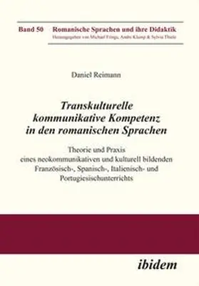 Reimann | Transkulturelle kommunikative Kompetenz in den romanischen Sprachen | Buch | 978-3-8382-0362-1 | sack.de