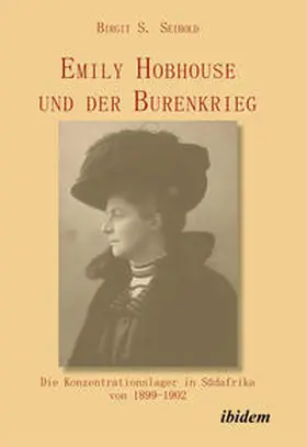 Seibold |  Emily Hobhouse und der Burenkrieg | Buch |  Sack Fachmedien