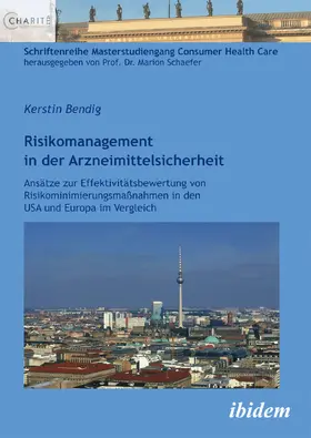 Bendig |  Risikomanagement in der Arzneimittelsicherheit | Buch |  Sack Fachmedien
