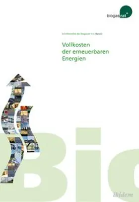 Biogasrat e.V |  Vollkosten der erneuerbarer Energien | Buch |  Sack Fachmedien