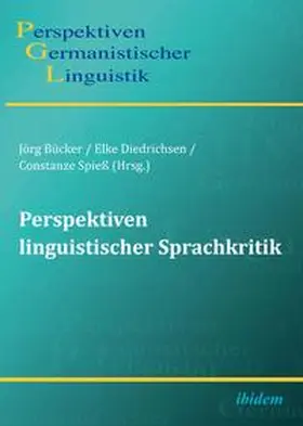 Diedrichsen / Spieß / Bücker |  Perspektiven linguistischer Sprachkritik | Buch |  Sack Fachmedien
