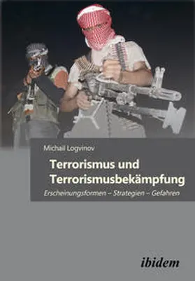 Logvinov |  Terrorismus und Terrorismusbekämpfung | Buch |  Sack Fachmedien