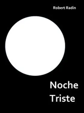 Radin |  Noche Triste - A Memoir of Anorexia | Buch |  Sack Fachmedien