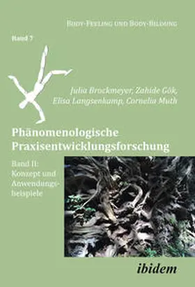 Muth / Langsenkamp / Gök |  Phänomenologische Praxisentwicklungsforschung Band II | Buch |  Sack Fachmedien