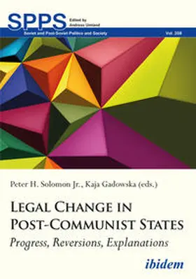 Gadowska / Solomon, Jr. / Solomon |  Legal Change in Post-Communist States | Buch |  Sack Fachmedien