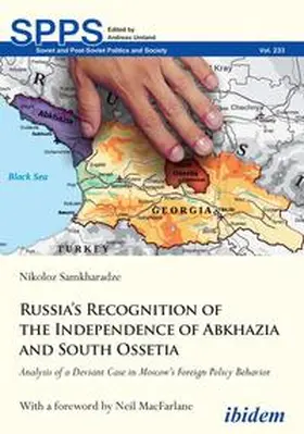 Samkharadze / Samxaraje / Umland |  Russia's Recognition of the Independence of Abkhazia and South Ossetia | Buch |  Sack Fachmedien