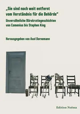 Dornemann |  "Sie sind noch weit entfernt vom Verständnis für die Behörde" | Buch |  Sack Fachmedien
