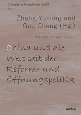 Yunling / Cheng |  China und die Welt seit der Reform- und Öffnungspolitik | Buch |  Sack Fachmedien