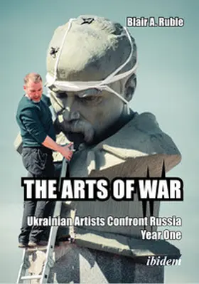 Ruble |  THE ARTS OF WAR: Ukrainian Artists Confront Russia. Year One | Buch |  Sack Fachmedien