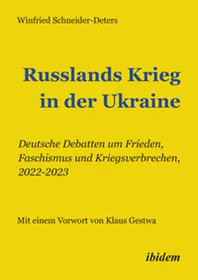 Schneider-Deters |  Russlands Krieg in der Ukraine | Buch |  Sack Fachmedien