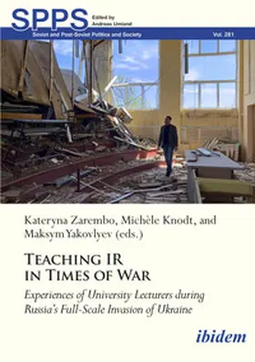 Knodt / Zarembo / Yakovlyev |  Teaching IR in Wartime | Buch |  Sack Fachmedien
