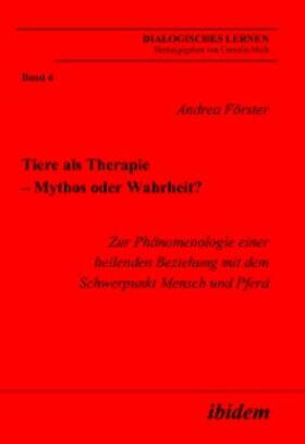 Förster |  Tiere als Therapie - Mythos oder Wahrheit? | eBook | Sack Fachmedien