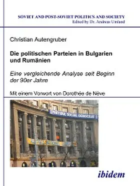 Autengruber |  Die politischen Parteien in Bulgarien und Rumänien | eBook | Sack Fachmedien