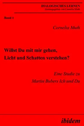 Muth |  Willst Du mit mir gehen, Licht und Schatten verstehen? | eBook | Sack Fachmedien