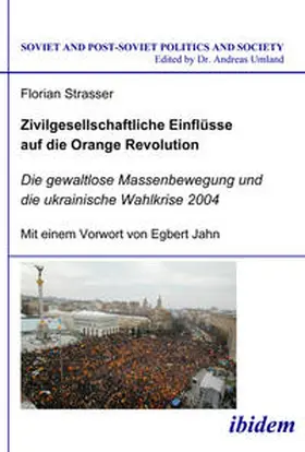 Strasser |  Zivilgesellschaftliche Einflüsse auf die Orange Revolution | eBook | Sack Fachmedien