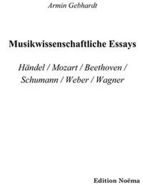 Gebhardt |  Musikwissenschaftliche Essays | eBook | Sack Fachmedien
