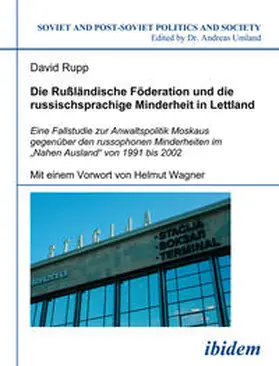 Rupp |  Die Rußländische Föderation und die russischsprachige Minderheit in Lettland | eBook | Sack Fachmedien