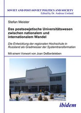Meister |  Das postsowjetische Universitätswesen zwischen nationalem und  internationalem Wandel | eBook | Sack Fachmedien