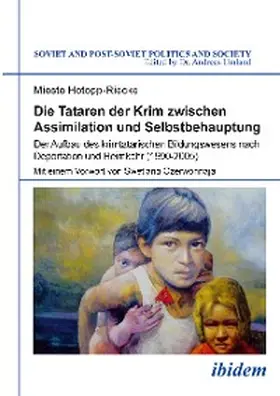 Hotopp-Riecke |  Die Tataren der Krim zwischen Assimilation und Selbstbehauptung | eBook | Sack Fachmedien