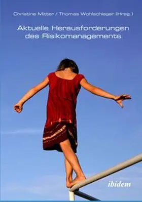 Mitter / Wohlschlager |  Aktuelle Herausforderungen des Risikomanagements | eBook | Sack Fachmedien
