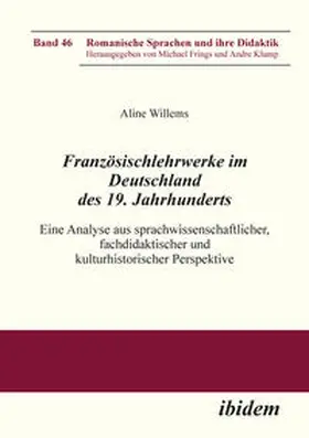 Willems |  Französischlehrwerke im Deutschland des 19. Jahrhunderts | eBook | Sack Fachmedien