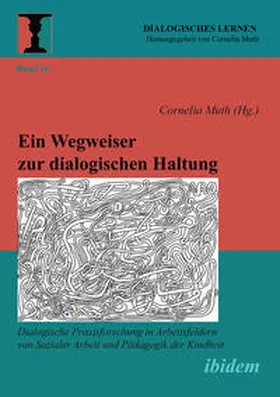 Muth |  Ein Wegweiser zur dialogischen Haltung | eBook | Sack Fachmedien