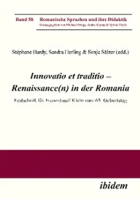Hardy / Herling / Sälzer |  Innovatio et traditio - Renaissance(n) in der Romania | eBook | Sack Fachmedien