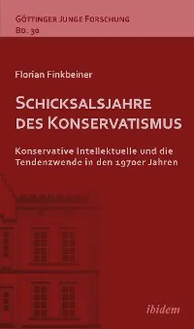 Finkbeiner | Schicksalsjahre des Konservatismus | E-Book | www2.sack.de