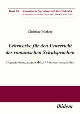 Michler |  Lehrwerke für den Unterricht der romanischen Schulsprachen | eBook | Sack Fachmedien