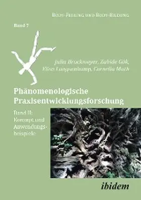 Muth / Langsenkamp / Gök |  Phänomenologische Praxisentwicklungsforschung Band II | eBook | Sack Fachmedien