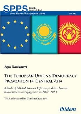 Sharshenova |  The European Union's Democracy Promotion in Central Asia | eBook | Sack Fachmedien