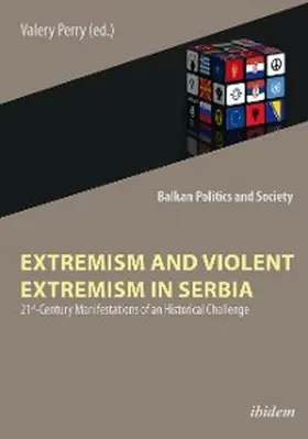 Perry |  Extremism and Violent Extremism in Serbia | eBook | Sack Fachmedien