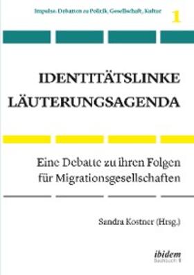 Kostner |  Identitätslinke Läuterungsagenda | eBook | Sack Fachmedien