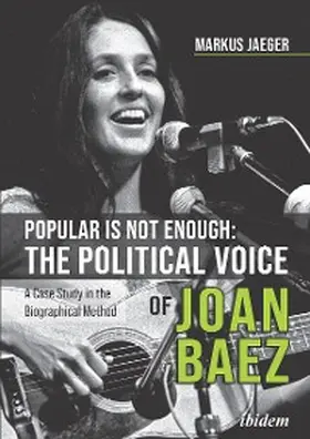 Jaeger |  Popular Is Not Enough: The Political Voice Of Joan Baez | eBook | Sack Fachmedien