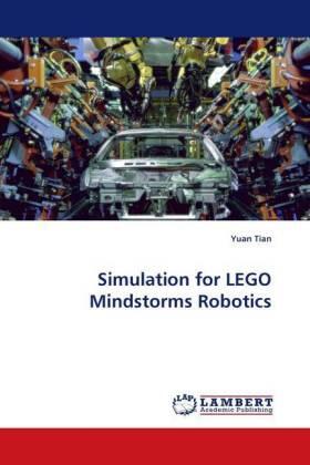 Tian |  Simulation for LEGO Mindstorms Robotics | Buch |  Sack Fachmedien