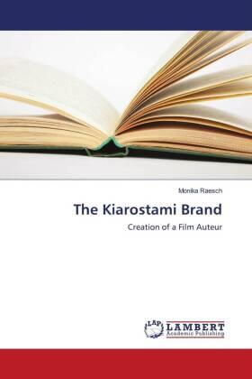 Raesch |  The Kiarostami Brand | Buch |  Sack Fachmedien