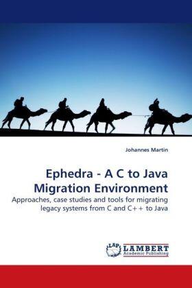 Martin |  Ephedra - A C to Java Migration Environment | Buch |  Sack Fachmedien