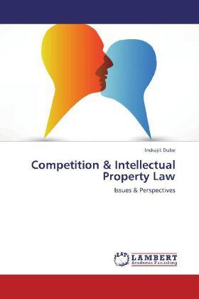 Dube |  Competition & Intellectual Property Law | Buch |  Sack Fachmedien