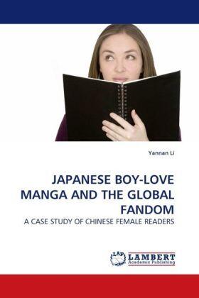 Li |  JAPANESE BOY-LOVE MANGA AND THE GLOBAL FANDOM | Buch |  Sack Fachmedien