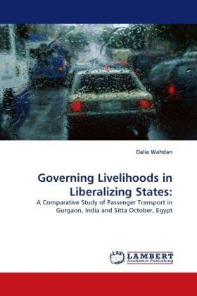 Wahdan |  Governing Livelihoods in Liberalizing States: | Buch |  Sack Fachmedien