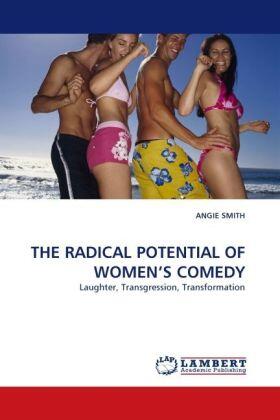 Smith |  THE RADICAL POTENTIAL OF WOMEN'S COMEDY | Buch |  Sack Fachmedien