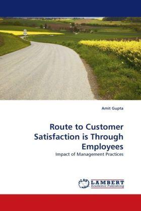 Gupta |  Route to Customer Satisfaction is Through Employees | Buch |  Sack Fachmedien