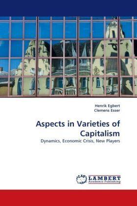 Egbert / Esser |  Aspects in Varieties of Capitalism | Buch |  Sack Fachmedien