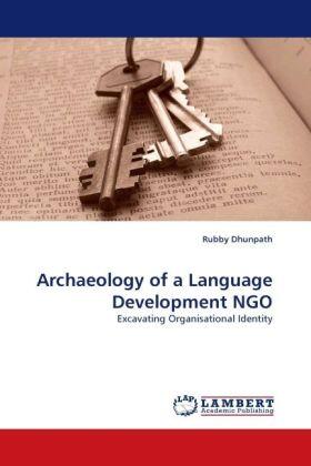 Dhunpath |  Archaeology of a Language Development NGO | Buch |  Sack Fachmedien